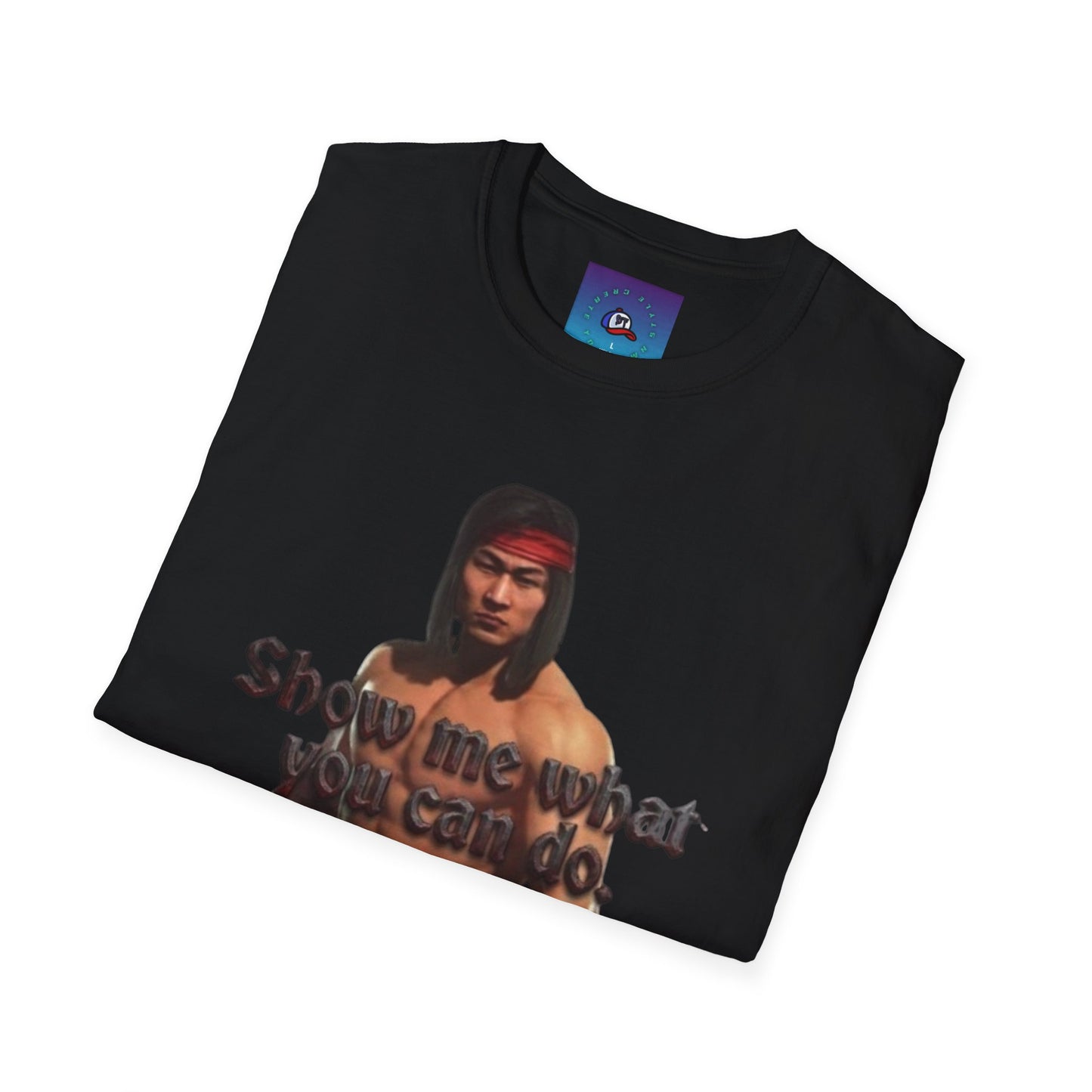 Unisex Softstyle T-Shirt "Show Me What You Can Do" Mortal Kombat